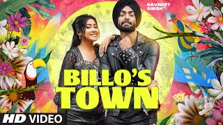 Billo's Town| Ravneet Singh Lyrics