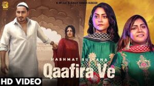 Qaafira Ve| Navi Ferozepurwala Hashmat Sultana Lyrics