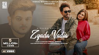 Zyada Vadia| Nishawn Bhullar Lyrics