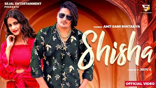 Shisha| Amit Saini Rohtakiya Lyrics