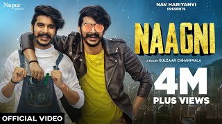 Naagni| Gulzaar Chhaniwala Lyrics