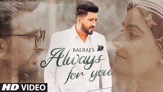 Always For You| Balraj Lyrics
