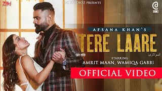 Tere Laare Punjabi| Afsana Khan Amrit Maan Lyrics