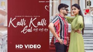 Kalli Kalli Gal| Nawab ft Gurlej Akhtar Lyrics