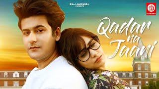 Qadar Na Jaani| Sonu Kakkar Lyrics