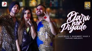 Daru Hor Piyade| Deep Kalsi Rashmeet Kaur Lyrics