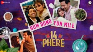 Song Hum Dono Yun Mile from the movie 14 Phere