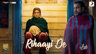 Rihaayi De| A R Rahman Lyrics