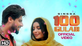 100 Gulab| Singga Lyrics