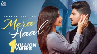 Mera Haal| Gurnam Bhullar Lyrics