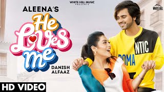 He Loves Me| Aleena Lyrics