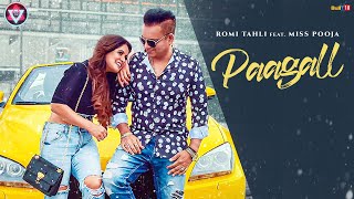 Paagall| Romi Tahli Miss Pooja Lyrics