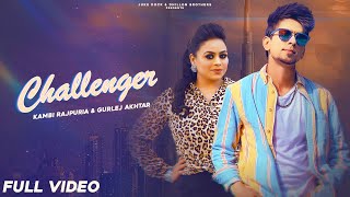 Challenger| Kambi Rajpuria Gurlez Akhtar Lyrics