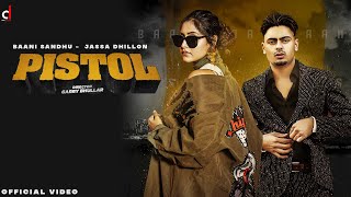 Pistol Punjabi| Baani Sandhu