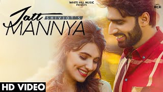 Jatt Mannya| Shivjot ft Gurlej Akhtar Lyrics