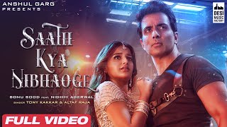 Saath Kya Nibhaoge Hindi| Tony Kakkar Altaaf Raja Lyrics