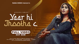 Yaar Hi Jhootha C| Afsana Khan Lyrics