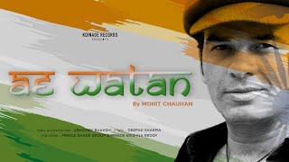 Ae Watan| Mohit Chauhan Lyrics