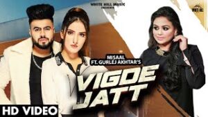 Vigde Jatt| Misaal Gurlez Akhtar Lyrics