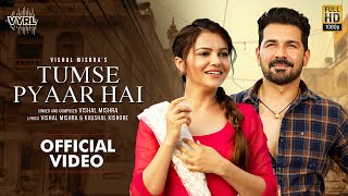 Tumse Pyaar Hai Hindi| Vishal Mishra Lyrics