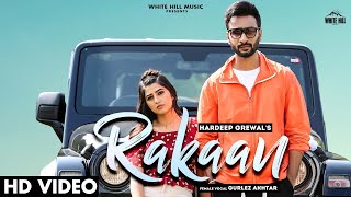 Rakaan| Hardeep Grewal Lyrics