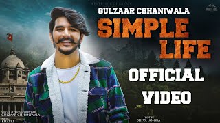 Simple Life| Gulzaar Chhaniwala Lyrics