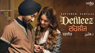 Dehleez| Satinder Sartaj Lyrics