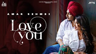 Love You| Amar Sandhu Lyrics