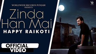 Zinda Han Mai| Happy Raikoti Lyrics