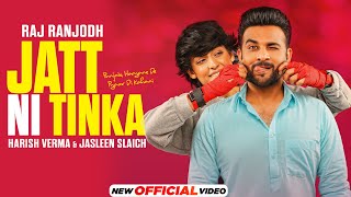 Jatt Ni Tinka| Raj Ranjodh Lyrics