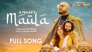 Maula Punjabi| B praak Lyrics