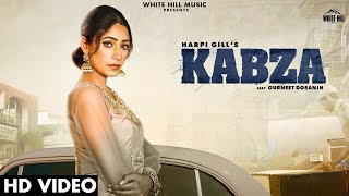 Kabza| Harpi Gill Gurneet Dosanjh Lyrics