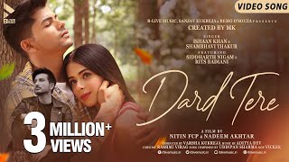 Dard Tere| Ishaan Khan Shambhavi Thakur Lyrics