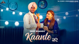 Kaante| Deep Bhangu Lyrics