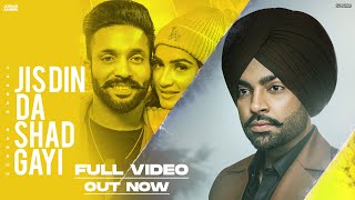 Jis Din Da Shad Gayi| Jordan Sandhu Lyrics