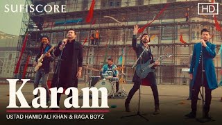 Karam| Ustad Hamid Ali Khan Raga Boyz Lyrics