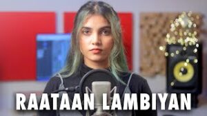 Raataan Lambiyan Cover by| Aish Lyrics