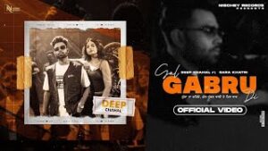 Gal Gabru Di| Deep Chahal Lyrics