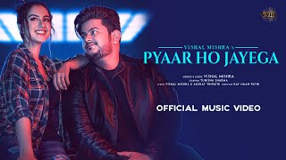 Pyaar HoHo Jayega Hindi| Vishal Mishra Lyrics