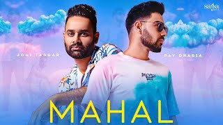 Mahal| Pav Dharia Jogi Taggar Lyrics