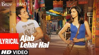 Ajab Lehar Hai| Neeraj Shridhar Lyrics