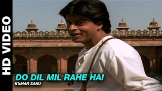 Do Dil Mil Rahe Hain| Kumar Sanu Lyrics