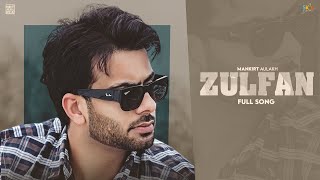 Zulfan| Mankirt Aulakh Lyrics