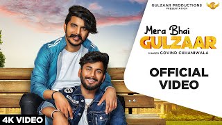 Mera Bhai Gulzaar| Govind Chhaniwala Lyrics