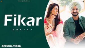 Fikar| Gurtaj Jung Sandhu Lyrics