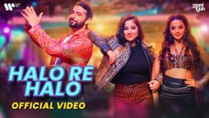 Halo Re Halo| Mika Singh Payal Dev Lyrics