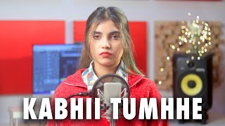 Kabhi Tumhhe Cover by| Aish Lyrics
