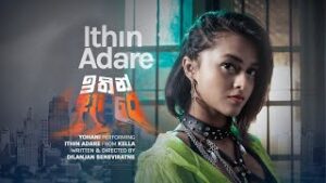 Ithin Adare English| Yohani Lyrics