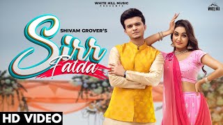 Sirr Fatda| Shivam Grover Lyrics