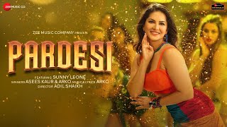 Pardesi| Asees Kaur Arko Lyrics
